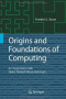 Origins and Foundations of Computing: In Cooperation with Heinz Nixdorf MuseumsForum