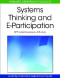 Systems Thinking and E-participation: Ict in the Governance of Society