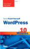 Sams Teach Yourself WordPress in 10 Minutes (Sams Teach Yourself -- Minutes)