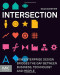 Intersection: How Enterprise Design Bridges the Gap between Business, Technology, and People