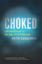 Choked: Life and Breath in the Age of Air Pollution
