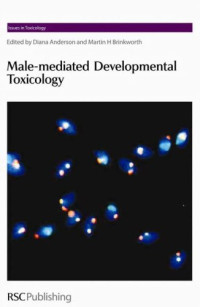 Male-mediated Developmental Toxicity (Issues in Toxicology)