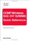 CCNP Wireless (642-747 IUWMS) Quick Reference (2nd Edition)