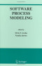 Software Process Modeling (International Series in Software Engineering)