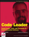 Code Leader: Using People, Tools, and Processes to Build Successful Software (Programmer to Programmer)