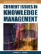 Current Issues in Knowledge Management (Premier Reference Source)