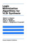 Logic Minimization Algorithms for VLSI Synthesis (The Springer International Series in Engineering and Computer Science)