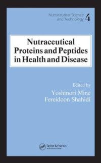 Nutraceutical Proteins and Peptides in Health and Disease (Nutraceutical Science and Technology)