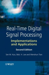 Real-Time Digital Signal Processing : Implementations and Applications