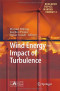 Wind Energy - Impact of Turbulence (Research Topics in Wind Energy)