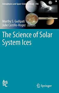 The Science of Solar System Ices (Astrophysics and Space Science Library)