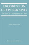 Progress on Cryptography: 25 Years of Cryptography in China