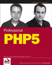 Professional PHP5 (Programmer to Programmer)