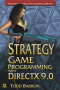 Strategy Game Programming with DirectX 9.0