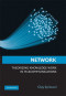 Network: Theorizing Knowledge Work in Telecommunications