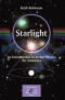Starlight: An Introduction to Stellar Physics for Amateurs (Patrick Moore's Practical Astronomy Series)