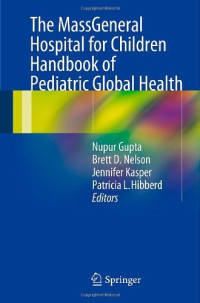 The MassGeneral Hospital for Children Handbook of Pediatric Global Health