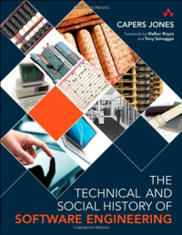 The Technical and Social History of Software Engineering