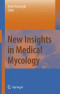 New Insights in Medical Mycology