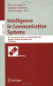 Intelligence in Communication Systems: IFIP International Conference, INTELLCOMM 2004