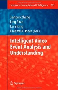 Intelligent Video Event Analysis and Understanding (Studies in Computational Intelligence)