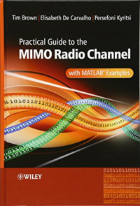 Practical Guide to MIMO Radio Channel: with MATLAB Examples