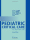 Pediatric Critical Care: Text and Study Guide