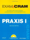 PRAXIS I Exam Cram (2nd Edition)