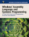 Windows Assembly Language & Systems Programming: 16- And 32-Bit Low-Level Programming for the PC and Windows