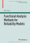 Functional Analysis Methods for Reliability Models (Pseudo-Differential Operators)