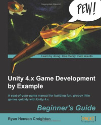Unity 4.x Game Development by Example Beginner's Guide