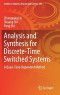 Analysis and Synthesis for Discrete-Time Switched Systems: A Quasi-Time-Dependent Method (Studies in Systems, Decision and Control)