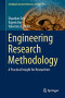 Engineering Research Methodology: A Practical Insight for Researchers (Intelligent Systems Reference Library)