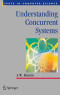 Understanding Concurrent Systems (Texts in Computer Science)