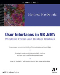 User Interfaces in VB .NET: Windows Forms and Custom Controls