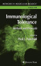 Immunological Tolerance: Methods and Protocols (Methods in Molecular Biology)