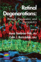 Retinal Degenerations: Biology, Diagnostics, and Therapeutics (Ophthalmology Research)