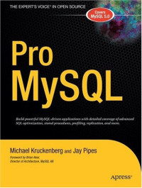 Pro MySQL (Expert's Voice in Open Source)