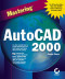Mastering AutoCAD 2000