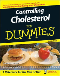 Controlling Cholesterol For Dummies (Health & Fitness)