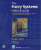 The Fuzzy Systems Handbook: A Practitioner's Guide to Building, Using, and Maintaining Fuzzy Systems/Book and Disk