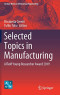 Selected Topics in Manufacturing: AITeM Young Researcher Award 2019 (Lecture Notes in Mechanical Engineering)