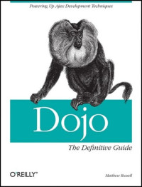 Dojo: The Definitive Guide