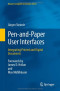 Pen-and-Paper User Interfaces: Integrating Printed and Digital Documents (Human-Computer Interaction Series)