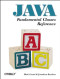 Java Fundamental Classes Reference (Java Series)