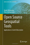 Open Source Geospatial Tools: Applications in Earth Observation (Earth Systems Data and Models)