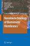 Nanobiotechnology of Biomimetic Membranes (Fundamental Biomedical Technologies)