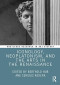 Iconology, Neoplatonism, and the Arts in the Renaissance (Routledge Research in Art History)