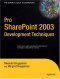 Pro SharePoint 2003 Development Techniques