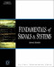 Fundamentals of Signals and Systems (Electrical and Computer Engineering; Book & CD-ROM)
